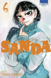  Sanda T6, manga chez Ki-oon de Itagaki