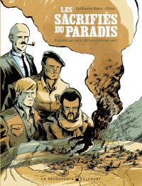 Les Sacrifiés du paradis : Enquête au coeur du colonialisme vert (0), bd chez Delcourt de Blanc, Chico