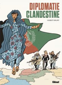 Diplomatie clandestine, bd chez Glénat de Maury, Follin