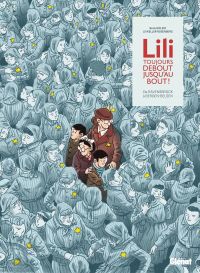 Lili, toujours debout, jusqu'au bout : De Ravensbrück à Bergen-Belsen (0), bd chez Glénat de Leignel, Golzio