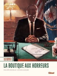  Guerres secrètes T2 : La boutiques aux horreurs (0), bd chez Glénat de Richelle, Lejeune, Burgazzoli Cabrera, Grella