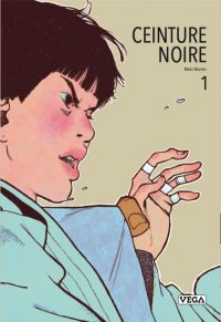  Ceinture noire T1, manga chez Vega de Montes