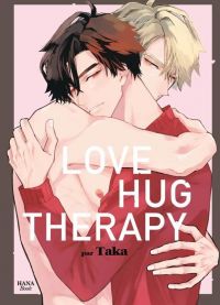 Love hug therapy, manga chez Boy's Love IDP de TAKA