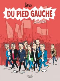 Du pied gauche, bd chez Dargaud de Lara