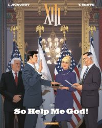  XIII T30 : So help me god! (0), bd chez Dargaud de Sente, Jigounov, Tatti