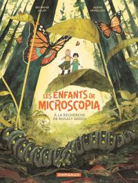 Les Enfants de Microscopia T1 : A la recherche de Rosaly Green (0), bd chez Dargaud de le Lay, Horellou