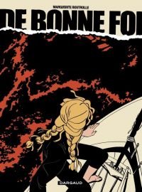 De Bonne Foi, bd chez Dargaud de Boutrolle