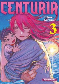  Centuria T3, manga chez Kurokawa de Kuramori