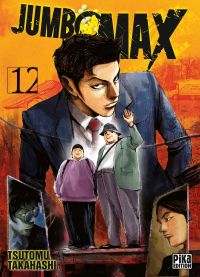  Jumbo max T12, manga chez Pika de Takahashi
