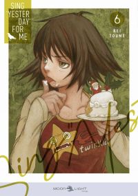  Sing Yesterday for me T6, manga chez Delcourt Tonkam de Toume