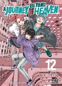  journey beyond heaven T12, manga chez Pika de Ishiguro