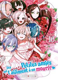 Les 100 petites amies qui t’aiiiment à en mourir T16, manga chez Mana Books de Nakamura, Nozawa