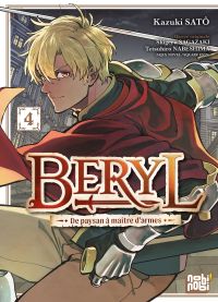  Beryl : de paysan à maître d'armes T4, manga chez Nobi Nobi! de Nabeshima, Sagazaki, Satô