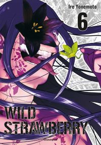  Wild strawberry T6, manga chez Crunchyroll de Yonemoto