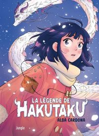 La Légende de Hakutaku, manga chez Jungle de Cardona