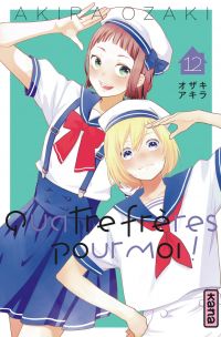  Quatre frères pour moi ! T12, manga chez Kana de Ozaki