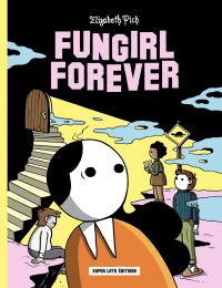 Fungirl : Fungirl forever (0), bd chez Super Loto Editions de Pich