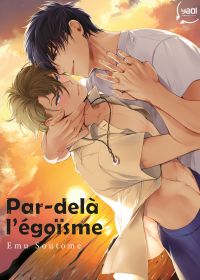Par-delà l’égoïsme, manga chez Taïfu comics de Sôtome