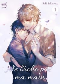  Ne lâche pas ma main T1, manga chez Taïfu comics de Sakimoto