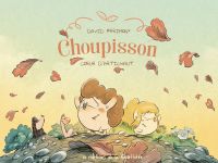  Choupisson T3 : Coeur d'artichaud (0), bd chez Editions de la Gouttière de Périmony