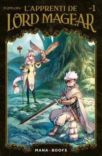 L'apprenti de Lord Magear  T1, manga chez Mana Books de FLIPFLOPs