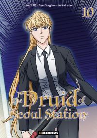  The druid of Seoul station T10, manga chez Delcourt Tonkam de Woo Jin, Sung-ho mun, LiveBear