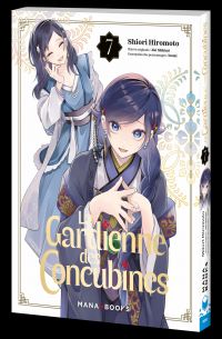 La gardienne des concubines T7, manga chez Mana Books de Shikimi, Izumi, Hiromoto