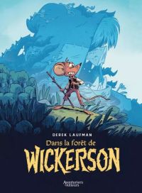 Dans la forêt de Wickerson, bd chez Bamboo de Laufman