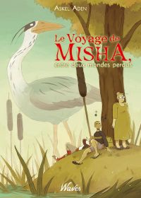 Le Voyage de Misha : entre deux mondes perdus (0), bd chez Delcourt de Aden