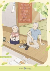 Si nous pouvions rester ensemble pour toujours, manga chez Delcourt Tonkam de Kogiku
