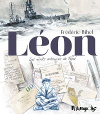 Léon : Les écrits retrouvés de Pépé (0), bd chez Futuropolis de Bihel