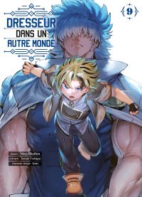  Dresseur dans un autre monde T9, manga chez Komikku éditions de Yoshigae, Niwa, Katto