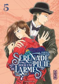  Sérénade pour une pluie de larmes  T5, manga chez Kana de Kawachi