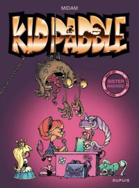  Kid Paddle T3 : Sister hacked (0), bd chez Dupuis de Midam