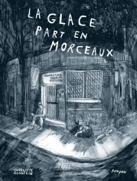 La Glace part en morceaux, bd chez Pow Pow de Gosselin