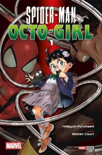  Spider-Man Octo-girl T1, manga chez Panini Comics de Marvel Comics, Furuhashi, Betten
