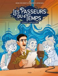 Les Passeurs du temps T1 : De Gaulle : l’appel du 18 juin (0), bd chez Jungle de Schmitt, Tozzi, David