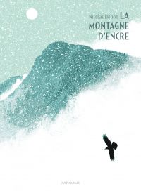 La Montagne d'encre, bd chez Dargaud de Debon