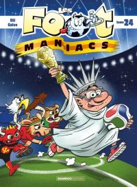 Les foot maniacs T24, bd chez Bamboo de Sti, Saive, Lunven