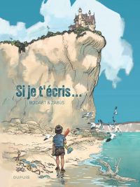Si je t'écris..., bd chez Dupuis de Zabus, Bodart