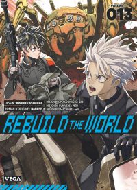  Rebuild the world T13, manga chez Vega de Nahuse, Ayamara