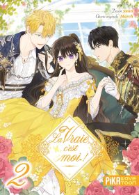  La vraie, c’est moi ! T2, manga chez Pika de Samwol, March, Yuun