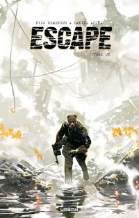  Escape  T1, comics chez Urban Comics de Remender, Acuña