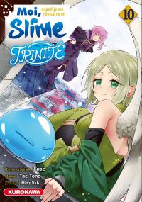  Moi quand je me réincarne en slime - Trinité T10, manga chez Kurokawa de Fuse, Tono