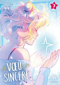  Mon vœu le plus sincère T7, manga chez Kotoon de Kiri