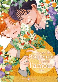 Avec le printemps fleurit l'amour, manga chez Delcourt Tonkam de Ocha