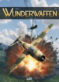  Wunderwaffen T27 : La Légion des morts (0), bd chez Soleil de Richard D.Nolane, Vicanovic-Maza, Miljic