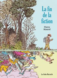 La Fin de la fiction, bd chez Dupuis de Maurel