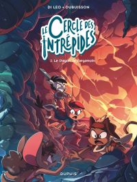 Le Cercle des intrépides T2 : Le dragon de Bergamoth (0), bd chez Dupuis de Dubuisson, di Leo