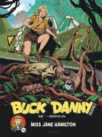  Buck Danny - Origines T5 : Lady X, Miss Jane Hamilton 1/2 (0), bd chez Dupuis de Yann, de Luca, Formaggio